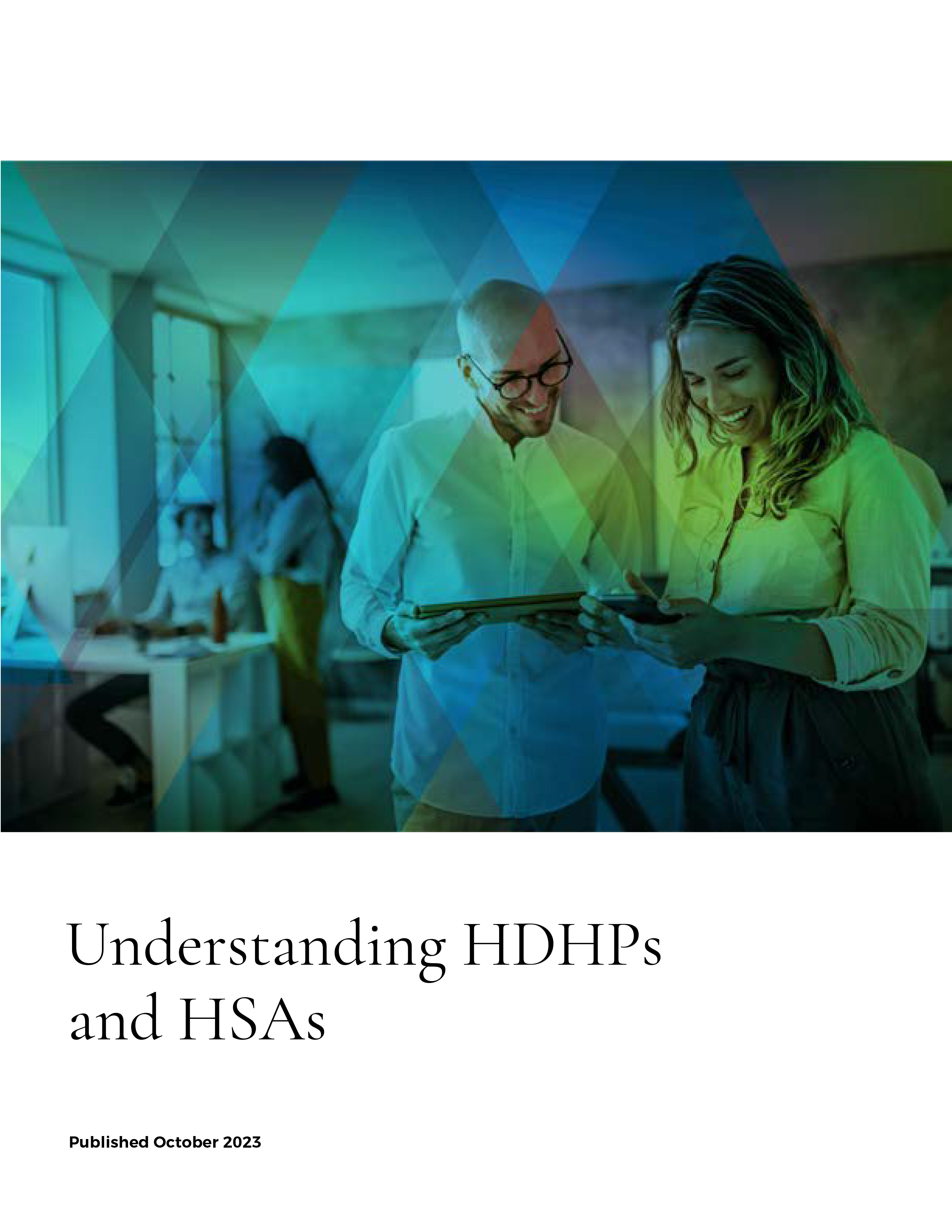Understanding HDHPs and HSAs